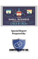 Free Cybersecurity Report Computer Depot Business Solutions